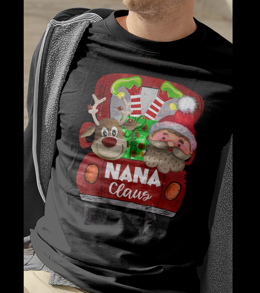 Nana Claus Red Car Christmas Reindeer And Santa T-Shirt