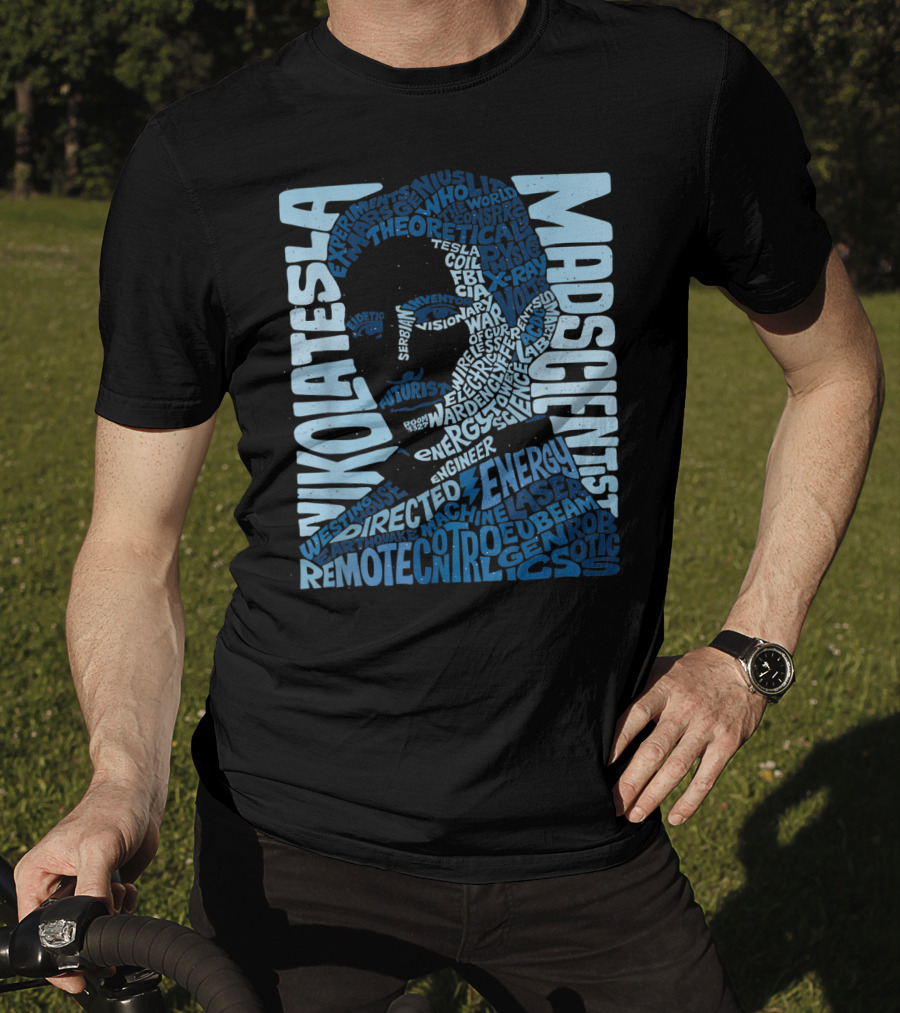 Nikola Tesla Mad Scientist Theoretical Energy Visionary Remote Control Experiments T-Shirt