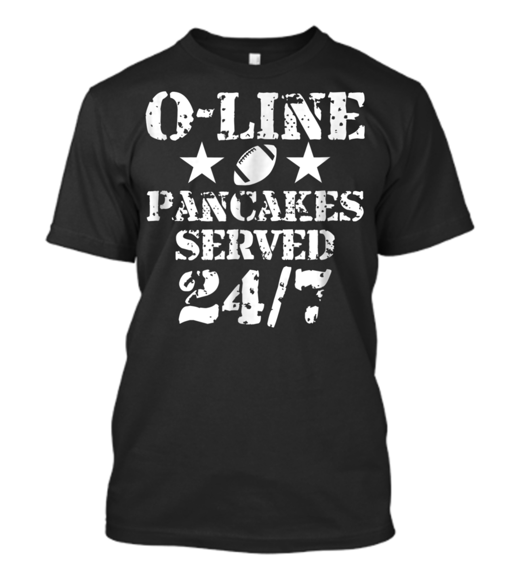 O-Line Pancakes Served 24/7 American Football Stars Football T-Shirt
