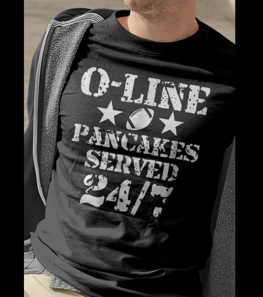 O-Line Pancakes Served 24/7 American Football Stars Football T-Shirt