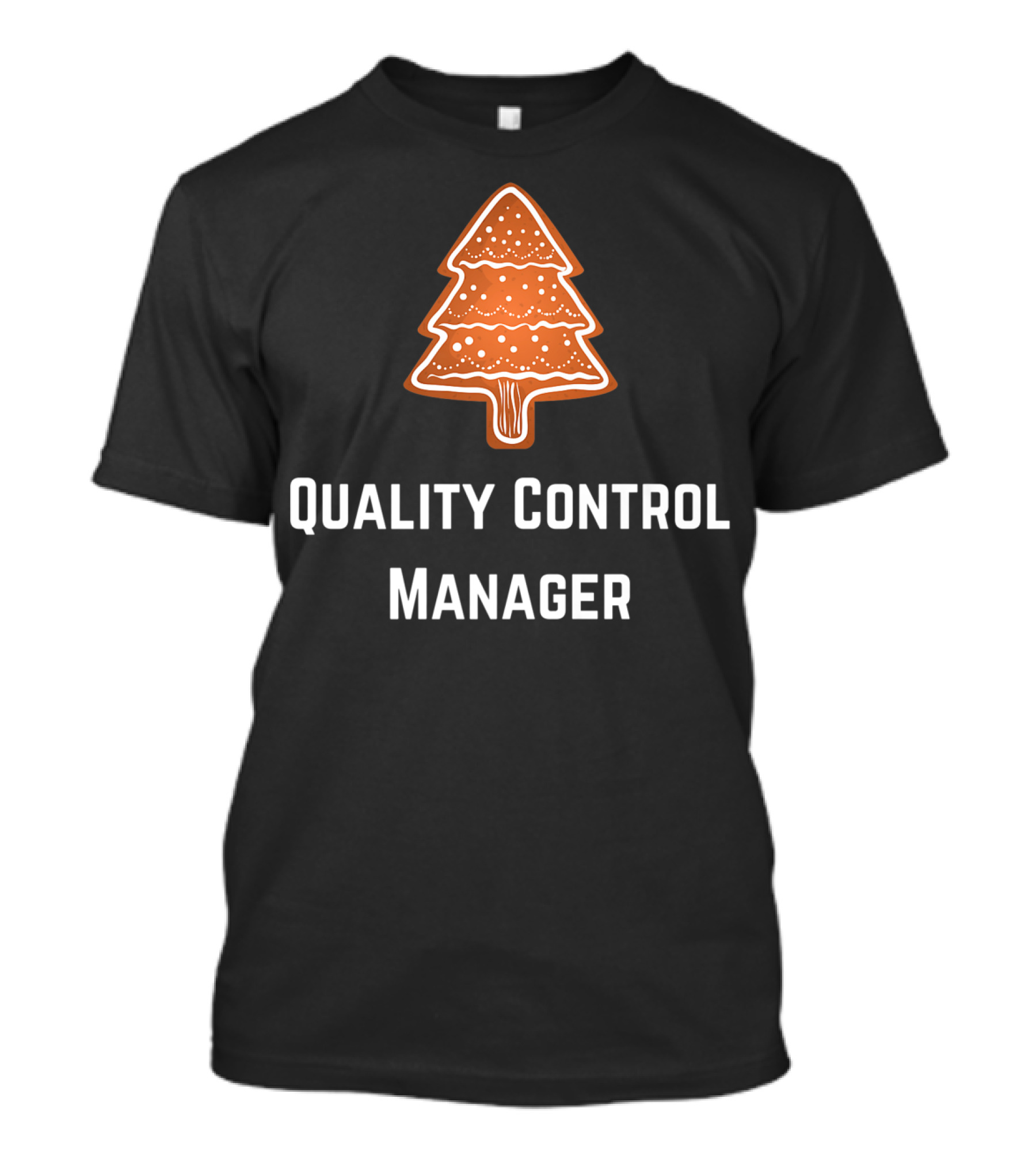 Quality Control Manager Christmas Tree Cookie T-Shirt