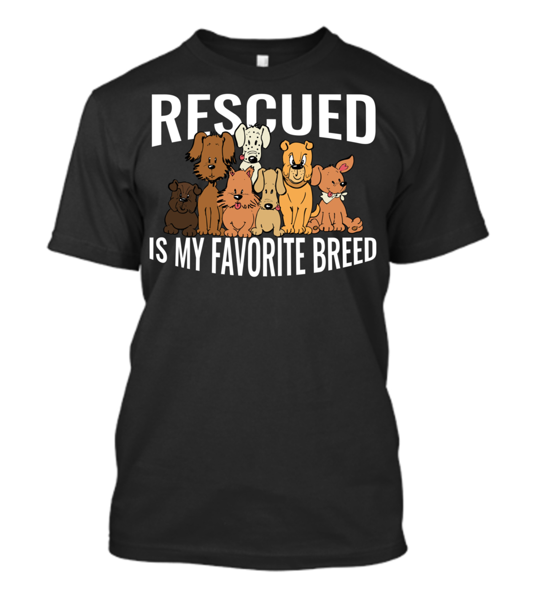 Rescued Is My Favorite Breed Dogs T-Shirt