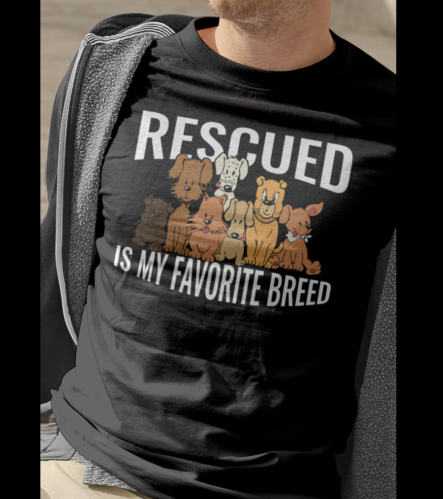 Rescued Is My Favorite Breed Dogs T-Shirt