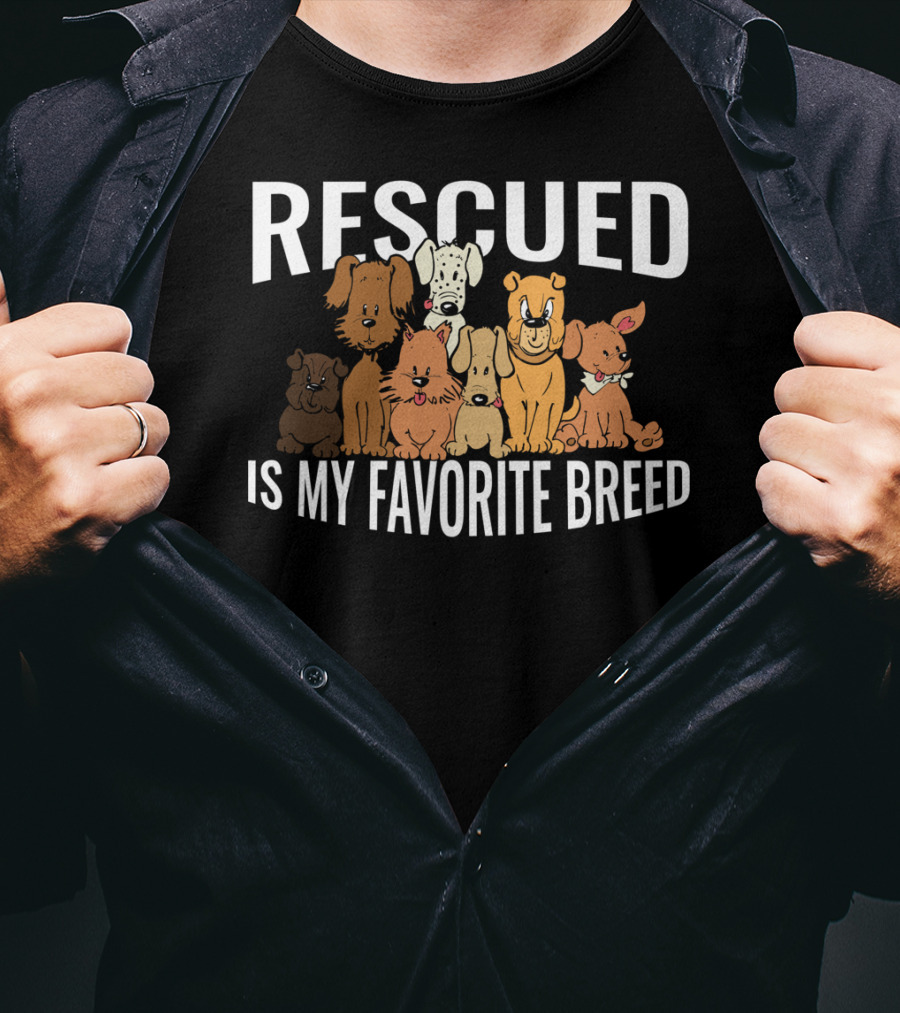 Rescued Is My Favorite Breed Dogs T-Shirt