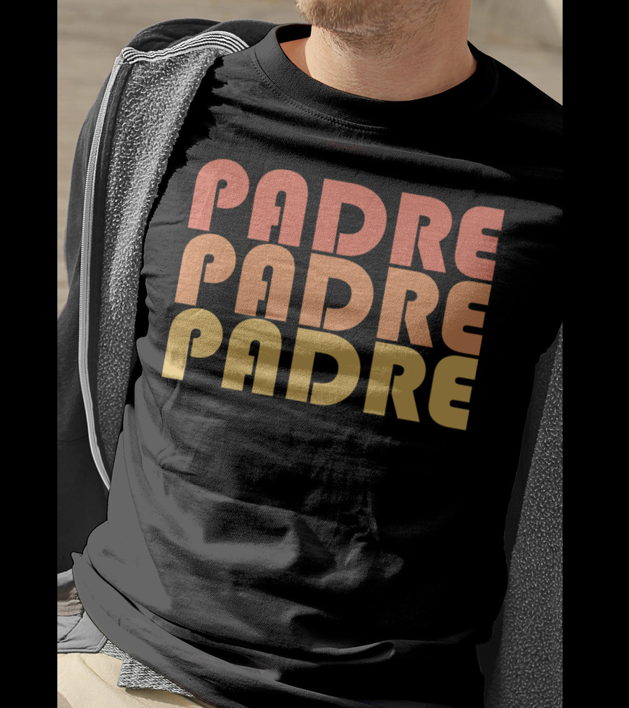 Padre Padre Padre Retro Vintage 1970s Typography T-Shirt