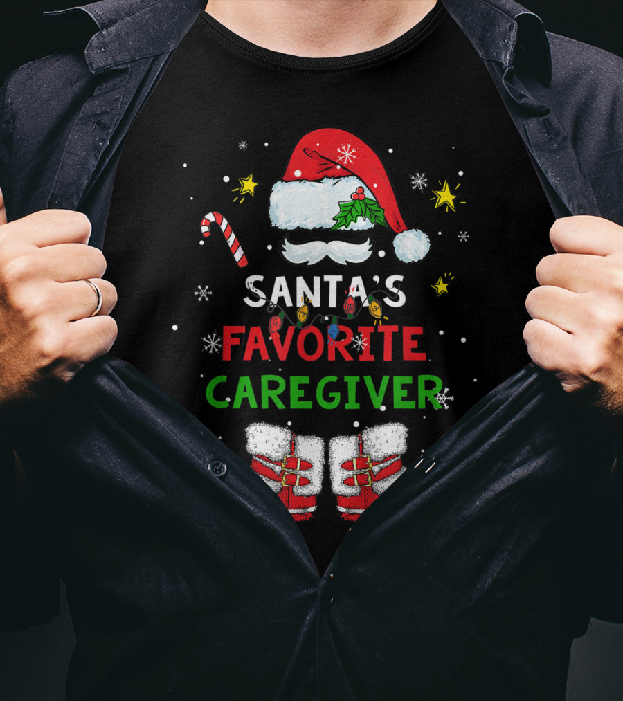 Santa's Favorite Caregiver Christmas Santa Suit Hat Boots Candy Cane Snowflakes T-Shirt