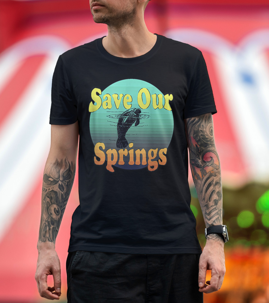 Save Our Springs Mana Manatee Preservation Awareness T-Shirt