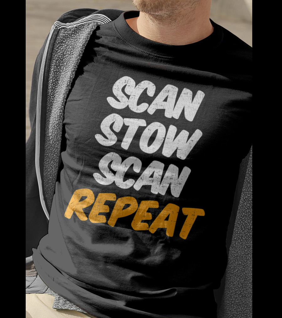 Scan Stow Scan Repeat Catchphrase For Efficiency Lovers T-Shirt
