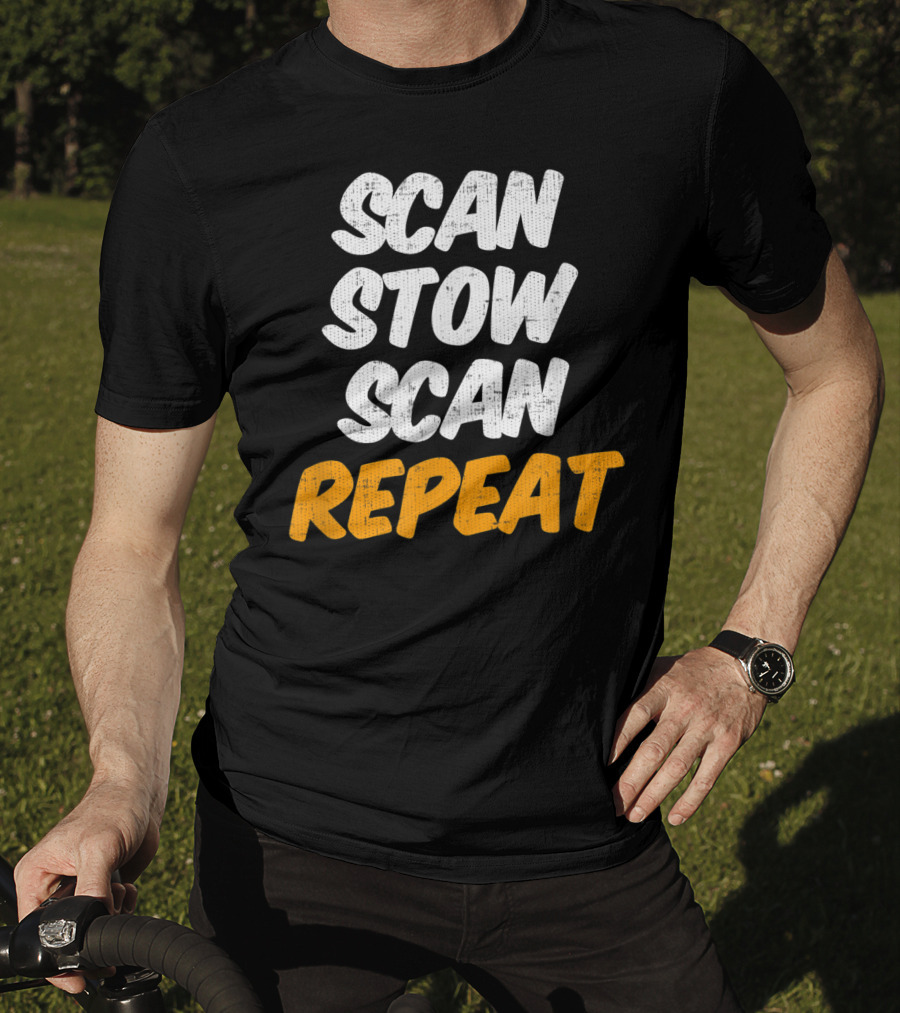 Scan Stow Scan Repeat Catchphrase For Efficiency Lovers T-Shirt