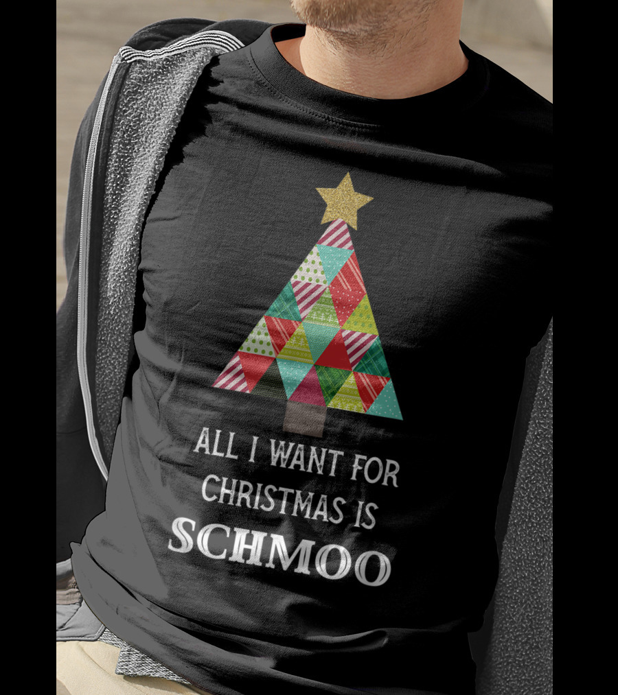 All I Want For Christmas Is Schmoo Tree T-Shirt