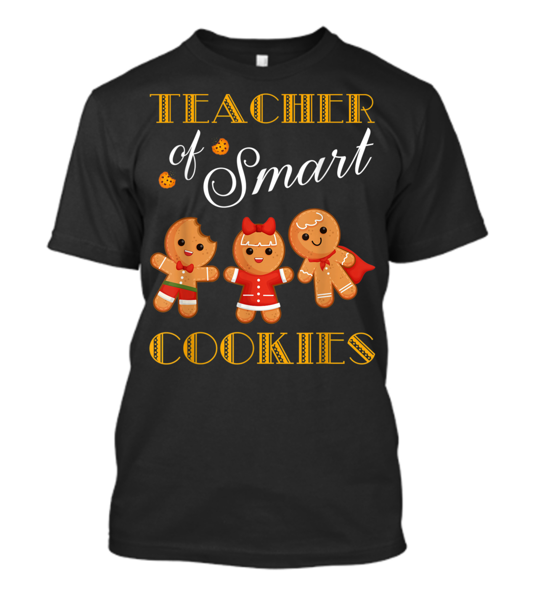 Teacher Of Smart Cookies Christmas Gingerbread Baking Team T-Shirt