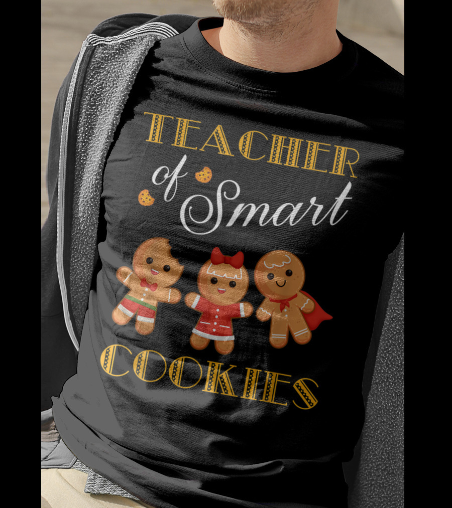 Teacher Of Smart Cookies Christmas Gingerbread Baking Team T-Shirt