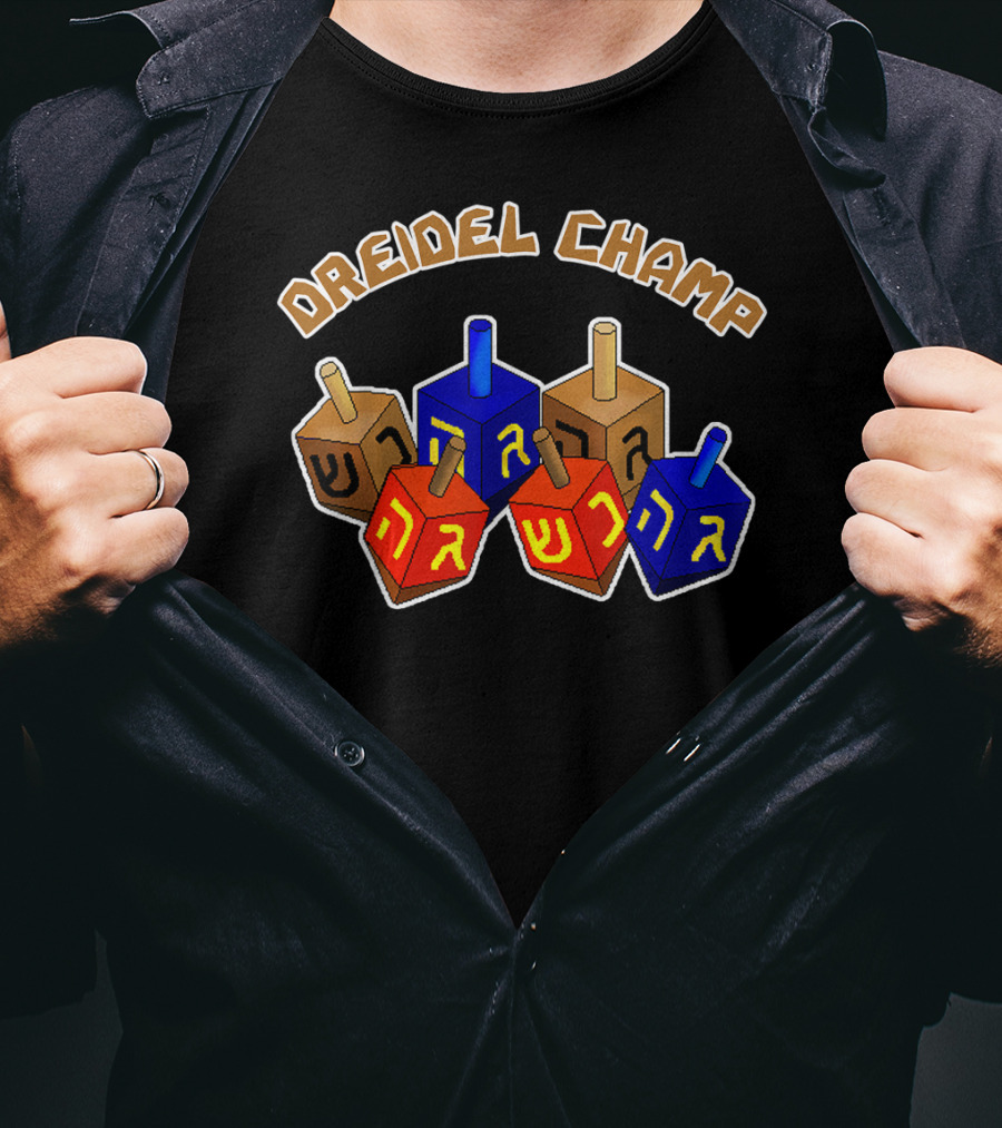 Dreidel Champ Hanukkah Day T-Shirt
