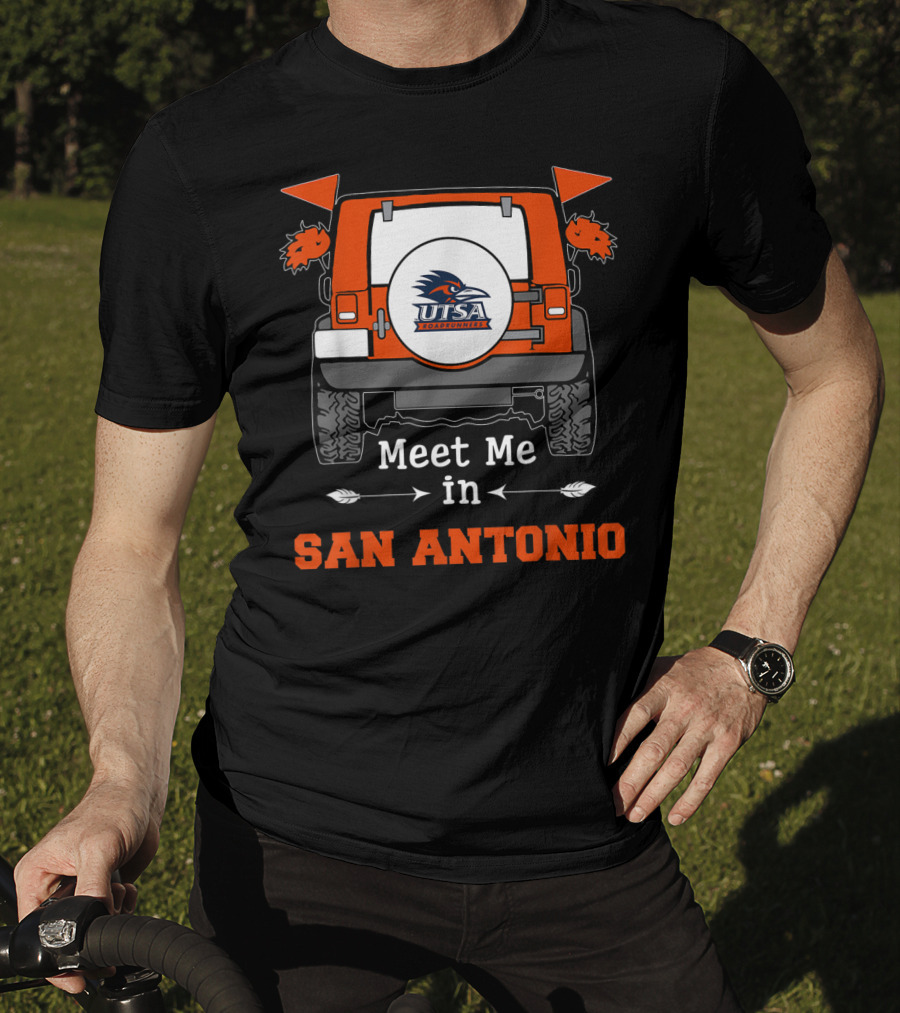 UTSA Roadrunners Meet Me In San Antonio Jeep T-Shirt