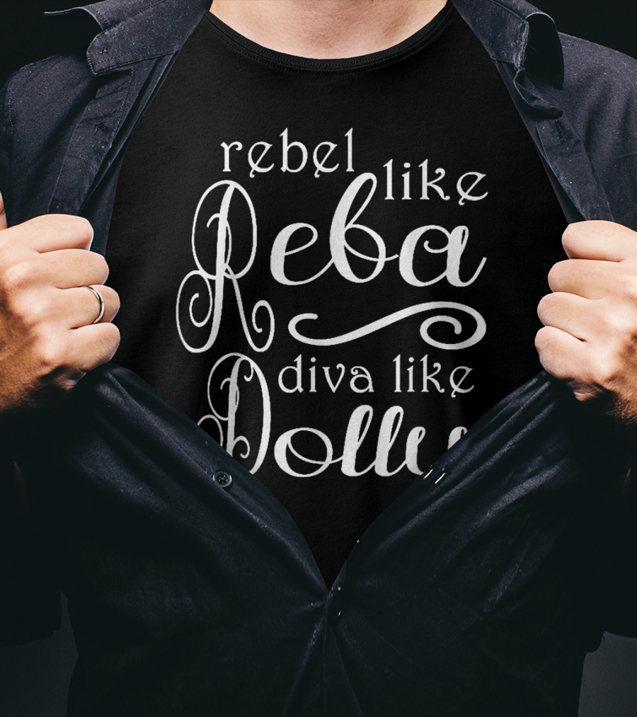 Rebel Like Reba Diva Like Dolly Vintage Rebel Reba Diva Dolly Country Farmer T-Shirt