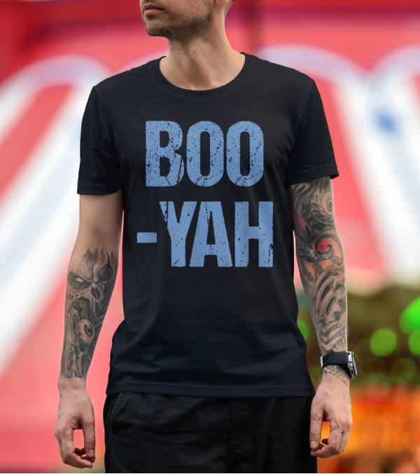 Premium T-Shirt: Viral Boo-Yah Boosting Energy T-Shirt Viral Boo-Yah Boosting Energy T-Shirt