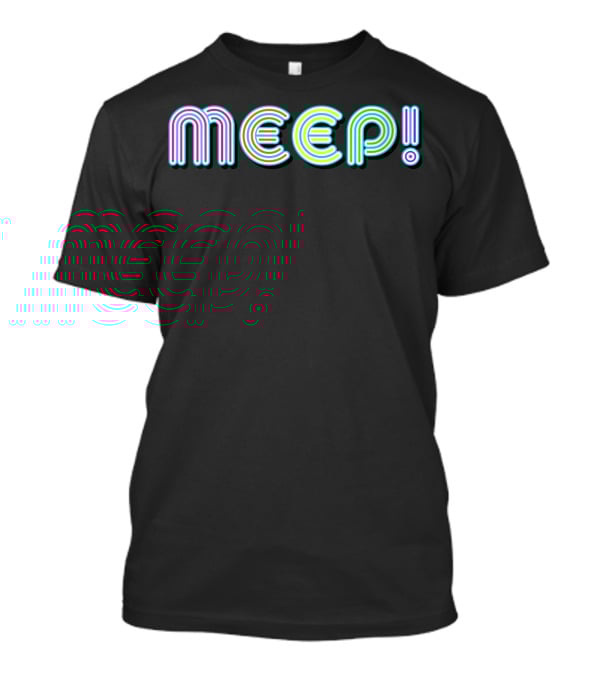 MEEP Colorful Neon Fun Pride Humorous Expression T-Shirt