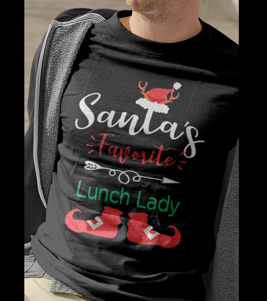 Santa's Favorite Lunch Lady Christmas Hat And Elf Boots T-Shirt