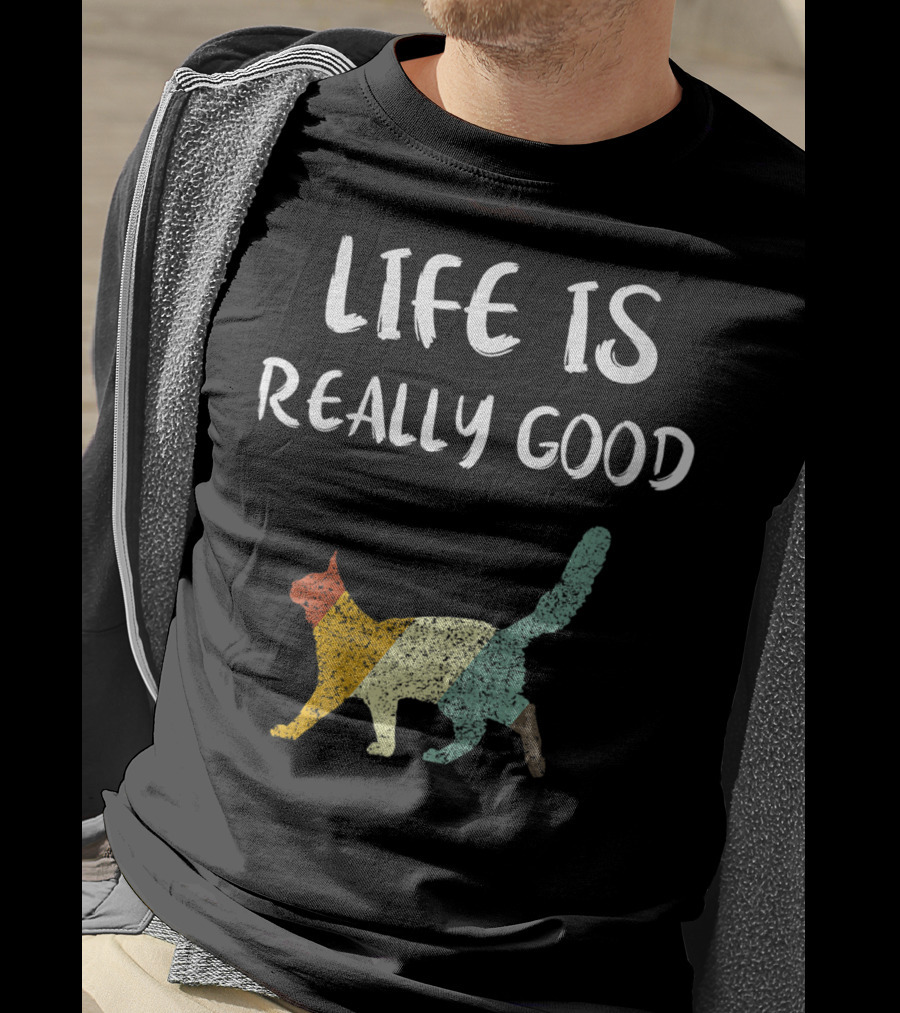 Life Is Really Good Vintage Cat Multicolor T-Shirt