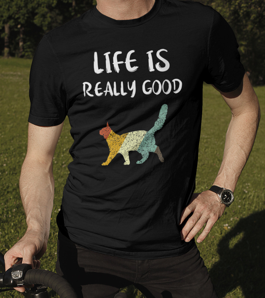Life Is Really Good Vintage Cat Multicolor T-Shirt