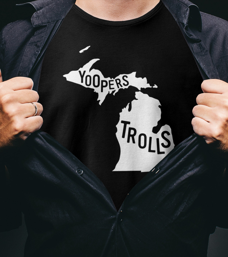 Yoopers Trolls Upper Peninsula Michigan Map T-Shirt