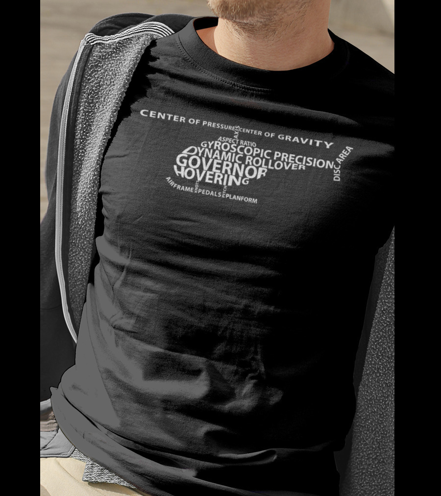 Center Of Gravity Gyroscopic Precision Dynamic Rollover Helicopter Terms T-Shirt