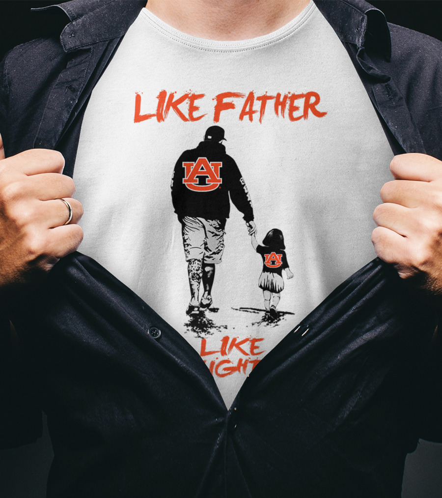 Like Father Like Daughter Auburn Tigers T-Shirt