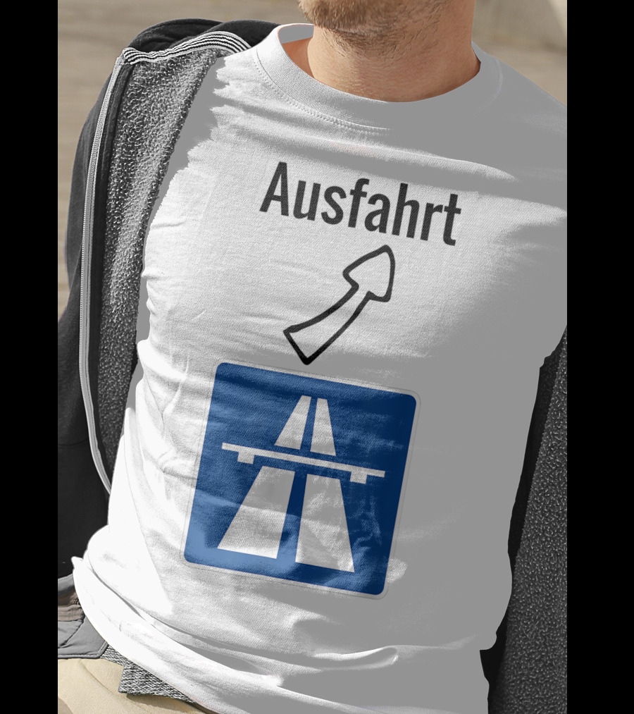 Ausfahrt Autobahn Europe Highway Road Sign Exit T-Shirt
