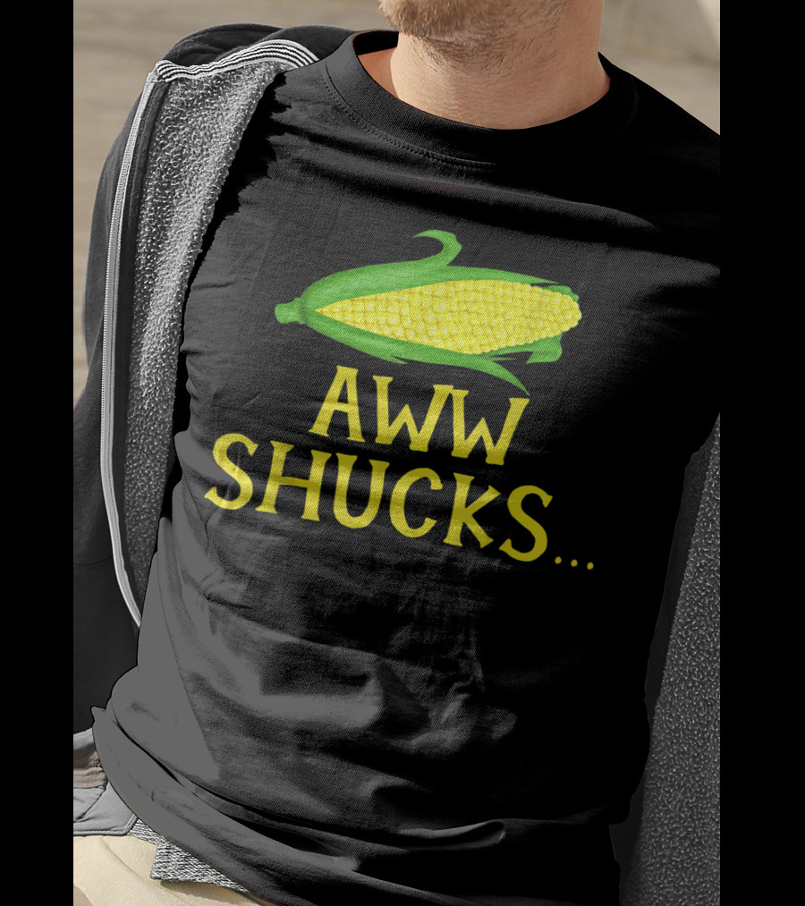 Aww Shucks Corn Cob Maize Humor Food Pun T-Shirt