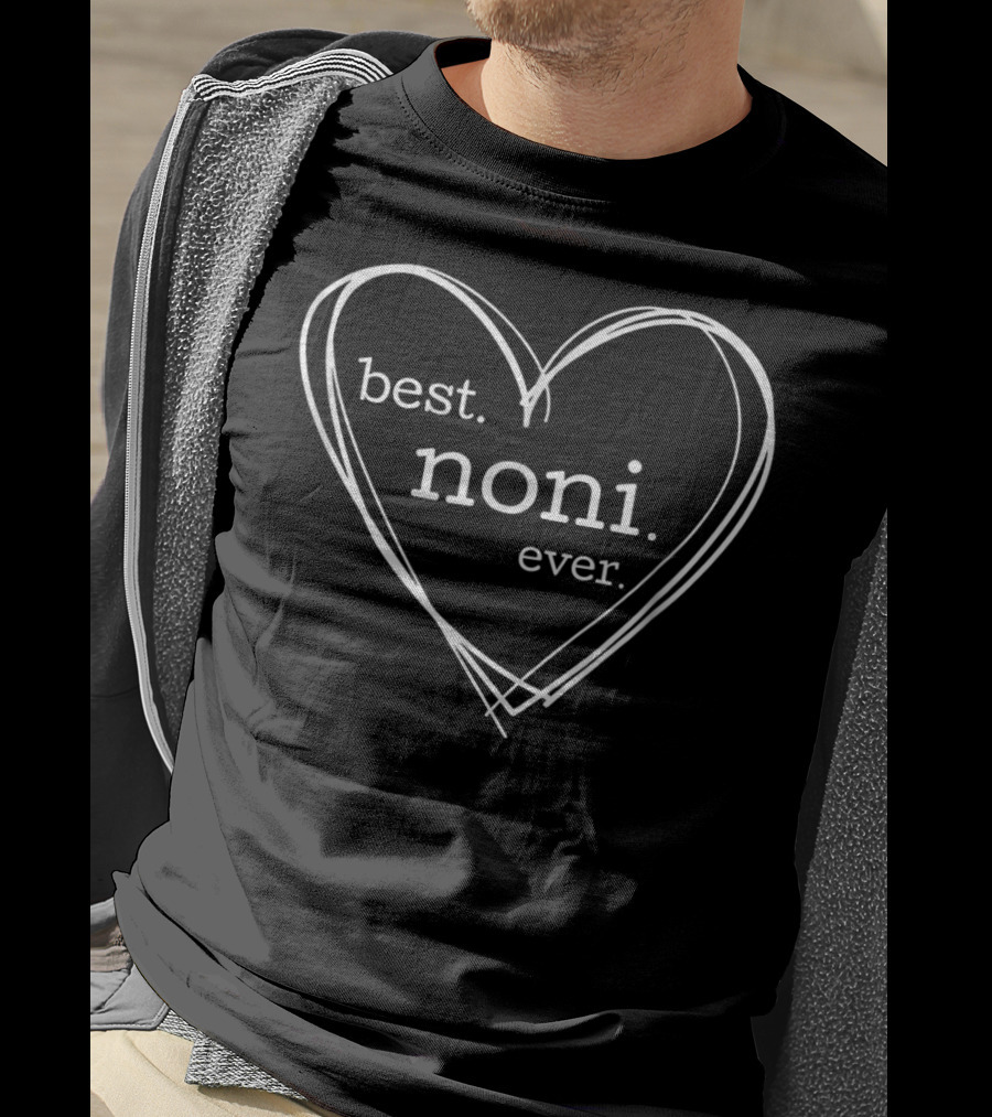 Best Noni Ever Heart Sketch Typography T-Shirt