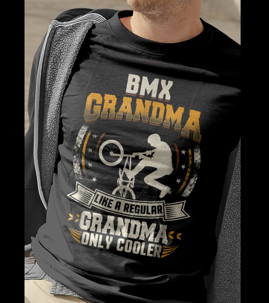 BMX Grandma Like A Regular Grandma Only Cooler T-Shirt