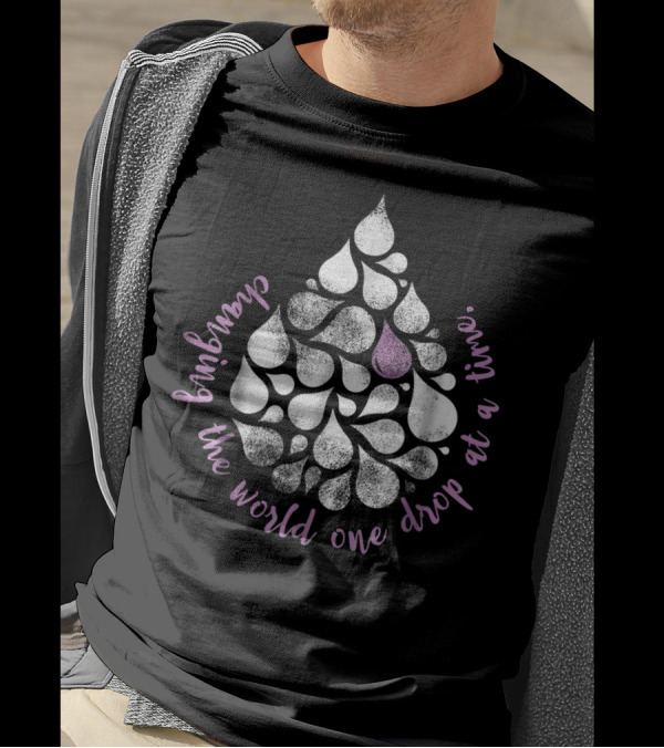Changing The World One Drop At A Time T-Shirt