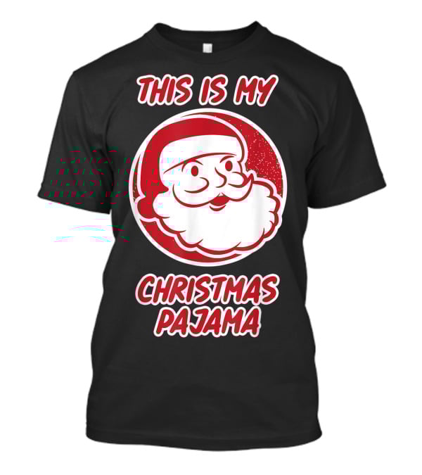 This Is My Christmas Pajama T-Shirt