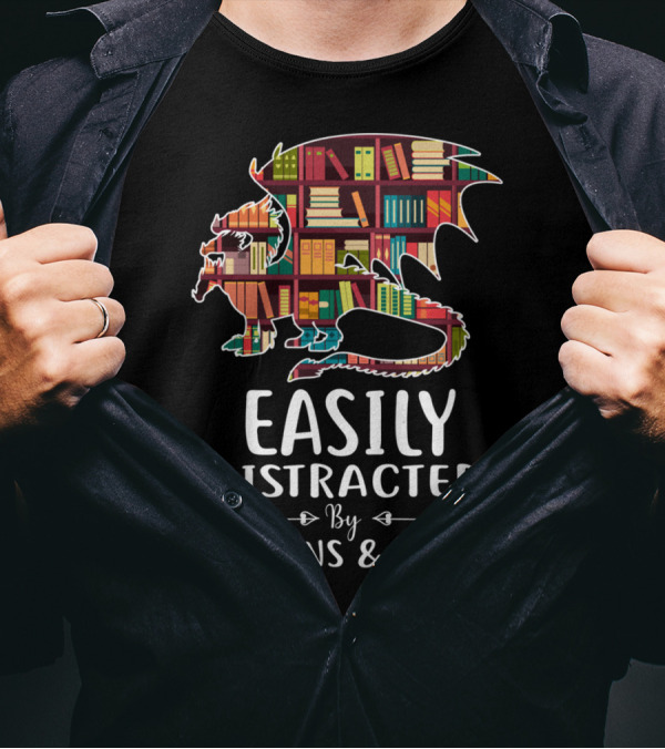 Easily Distracted By Dragons And Books Shelves Reading T-Shirt
