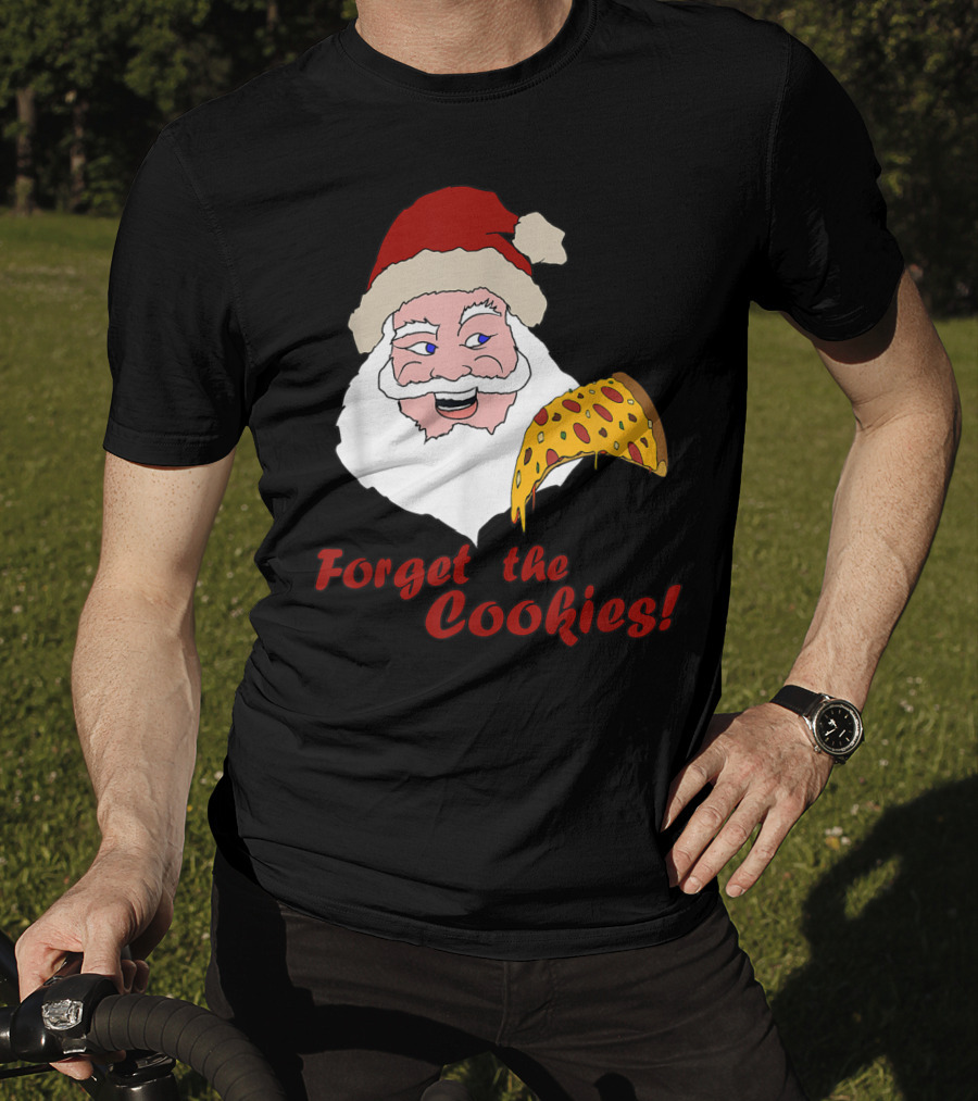 Forget The Cookies Funny Santa With Pizza Slice T-Shirt