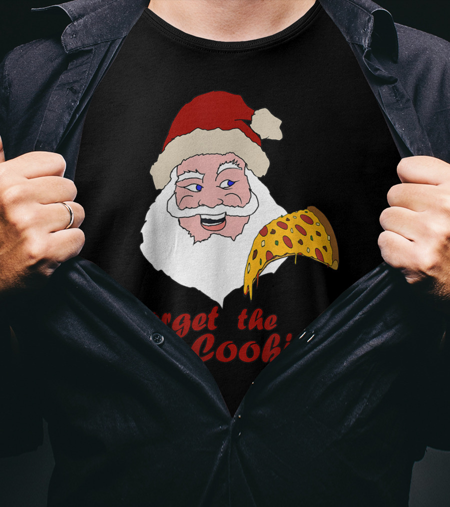 Forget The Cookies Funny Santa With Pizza Slice T-Shirt