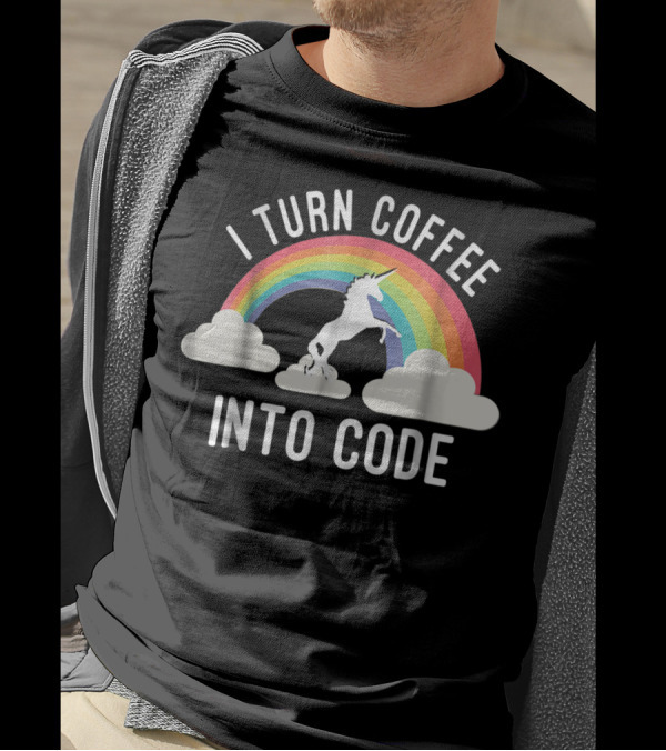 I Turn Coffee Into Code Unicorn Rainbow T-Shirt