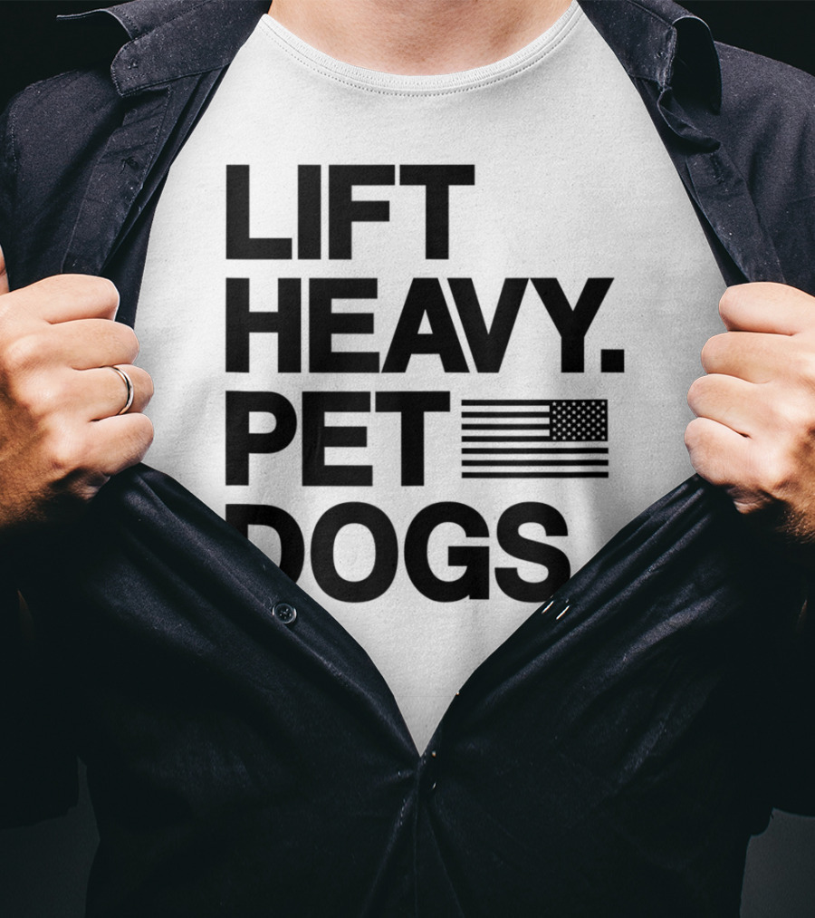 Lift Heavy Pet Dogs American Flag Gym For Weightlifters T-Shirt