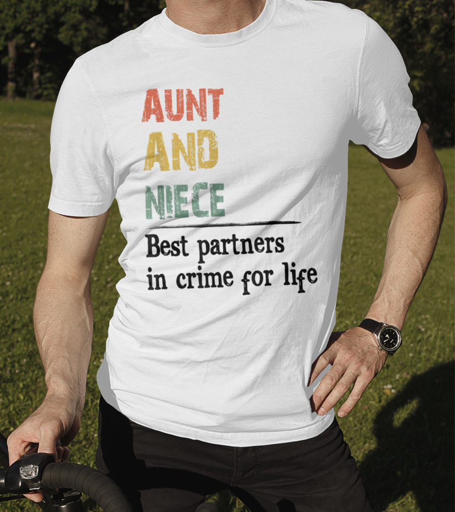 Aunt And Niece Best Partners In Crime For Life Vintage Family T-Shirt