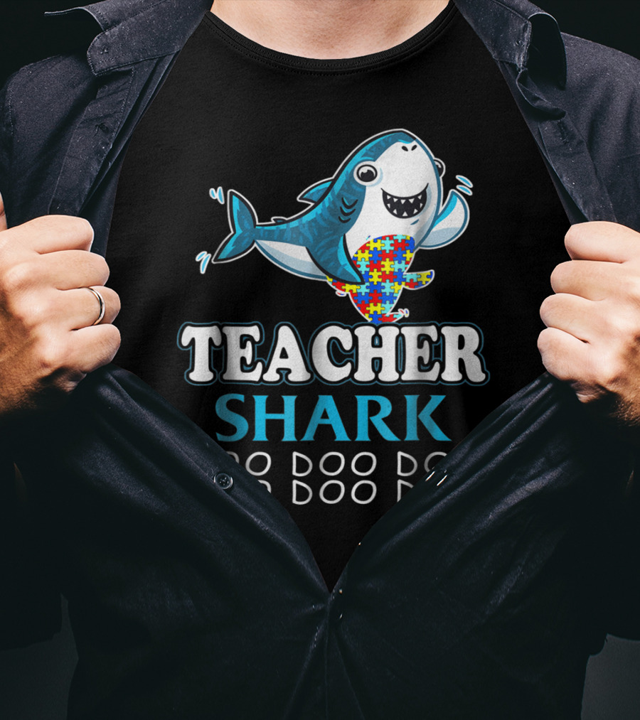 Teacher Shark Doo Doo Doo Autism Puzzle Piece Fun T-Shirt