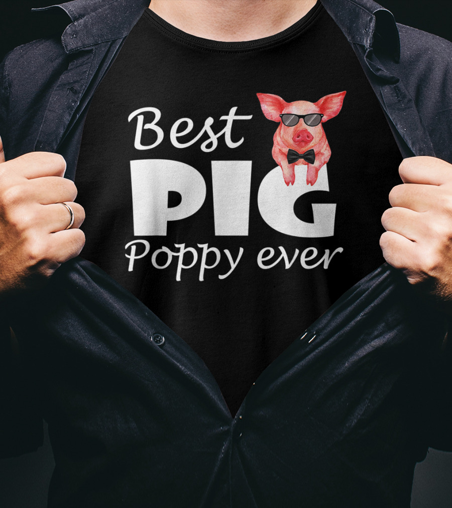 Best Pig Poppy Ever T-Shirt