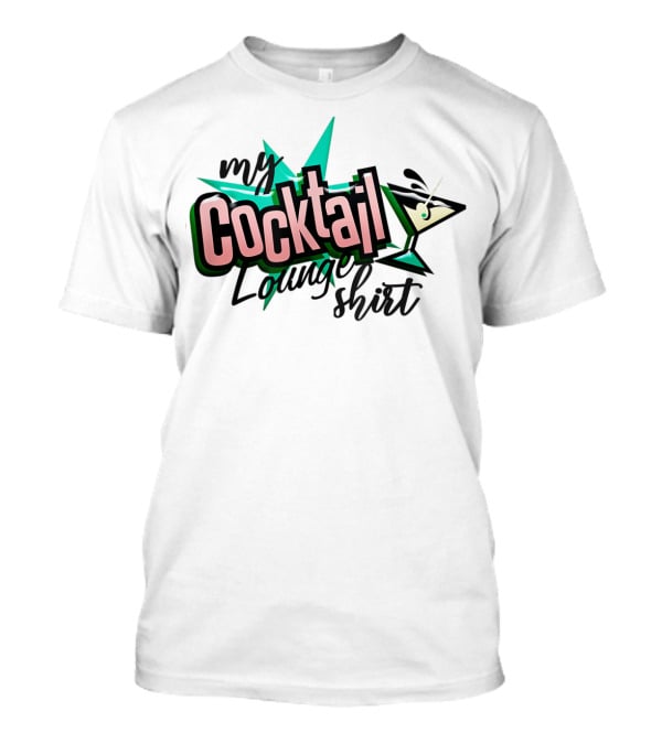 My Cocktail Lounge Shirt Martini Starburst T-Shirt