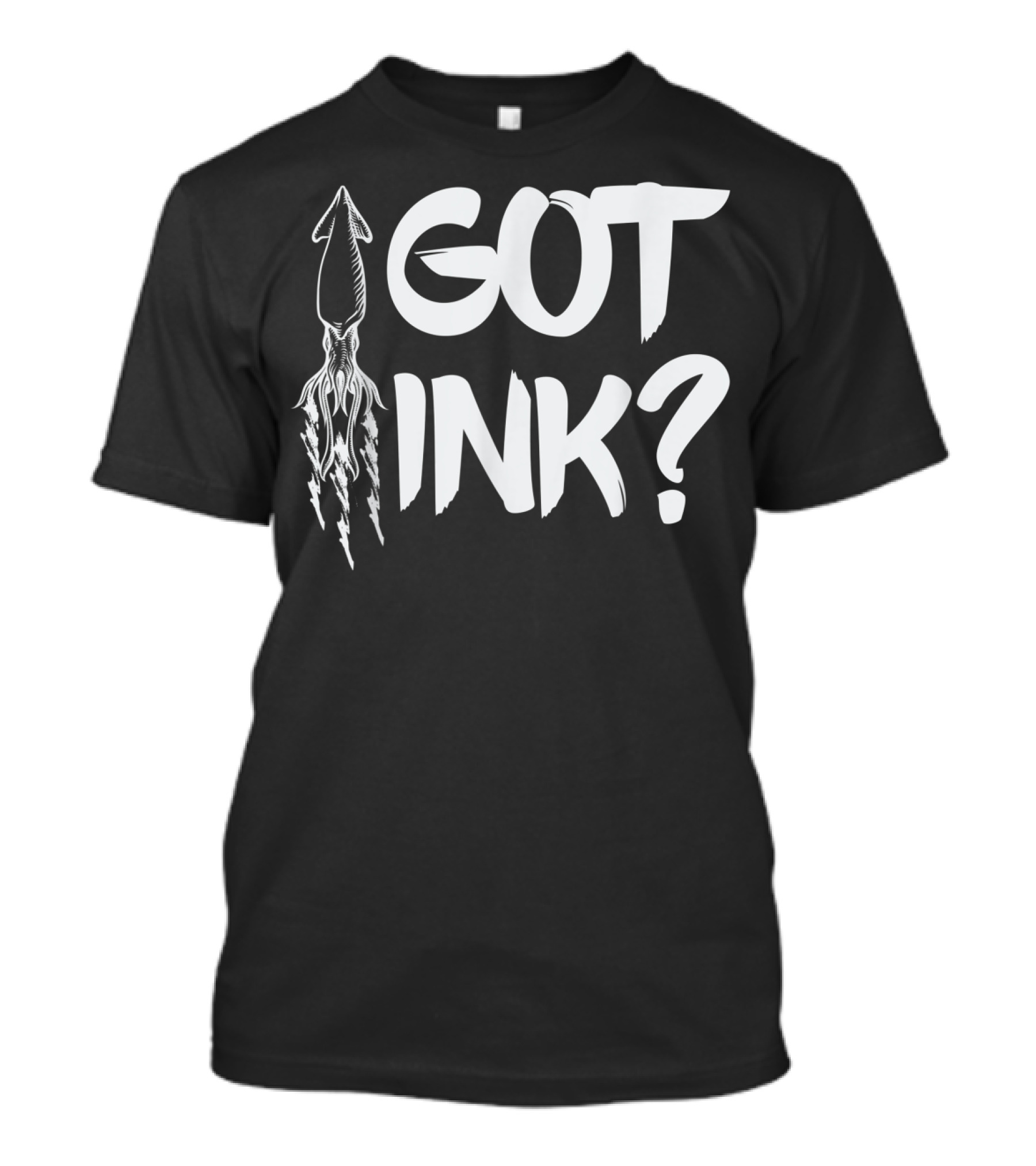 Got Ink Squid Tattoo Humor Pun Seafood T-Shirt