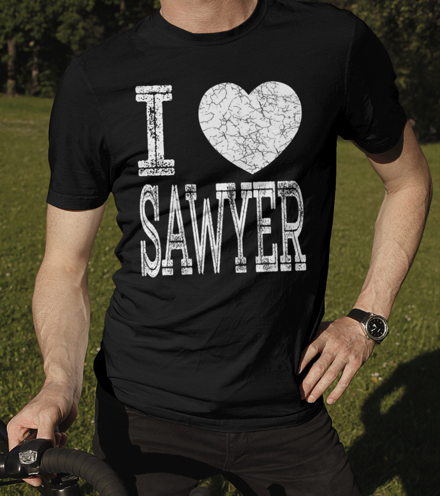 I Love Sawyer Valentine Boyfriend Son Husband Heart T-Shirt
