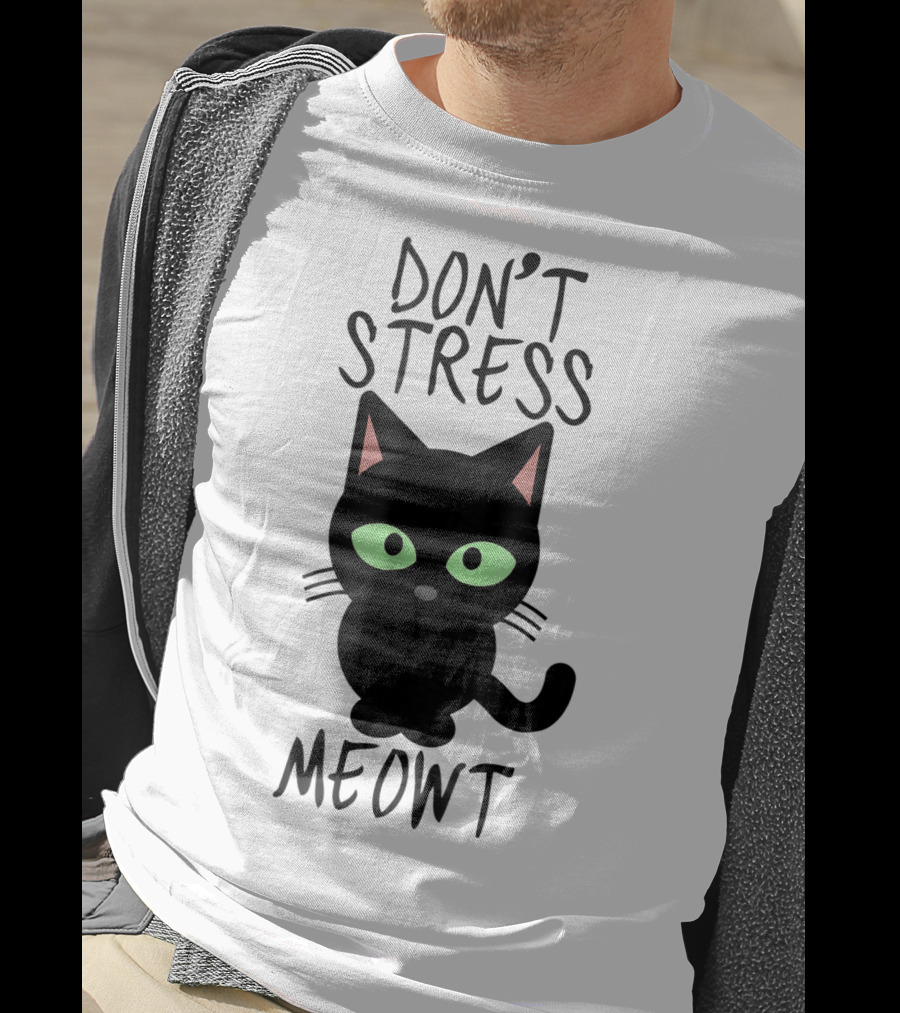 Don't Stress Meowt Black Cat Green Eyes Cute T-Shirt