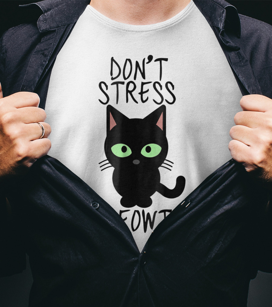 Don't Stress Meowt Black Cat Green Eyes Cute T-Shirt