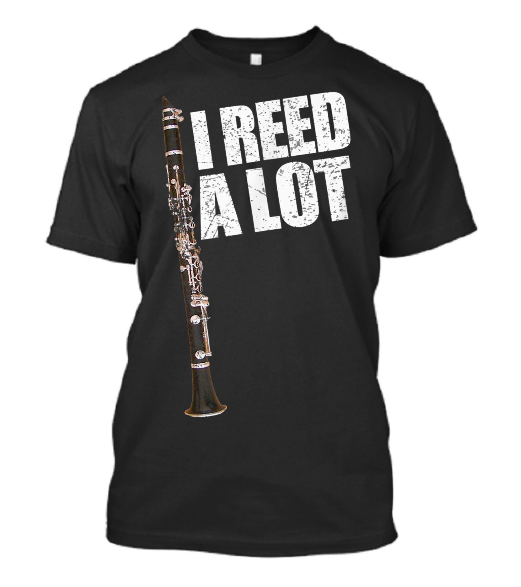 I Reed A Lot Clarinet Pun With Musical Instrument Image T-Shirt
