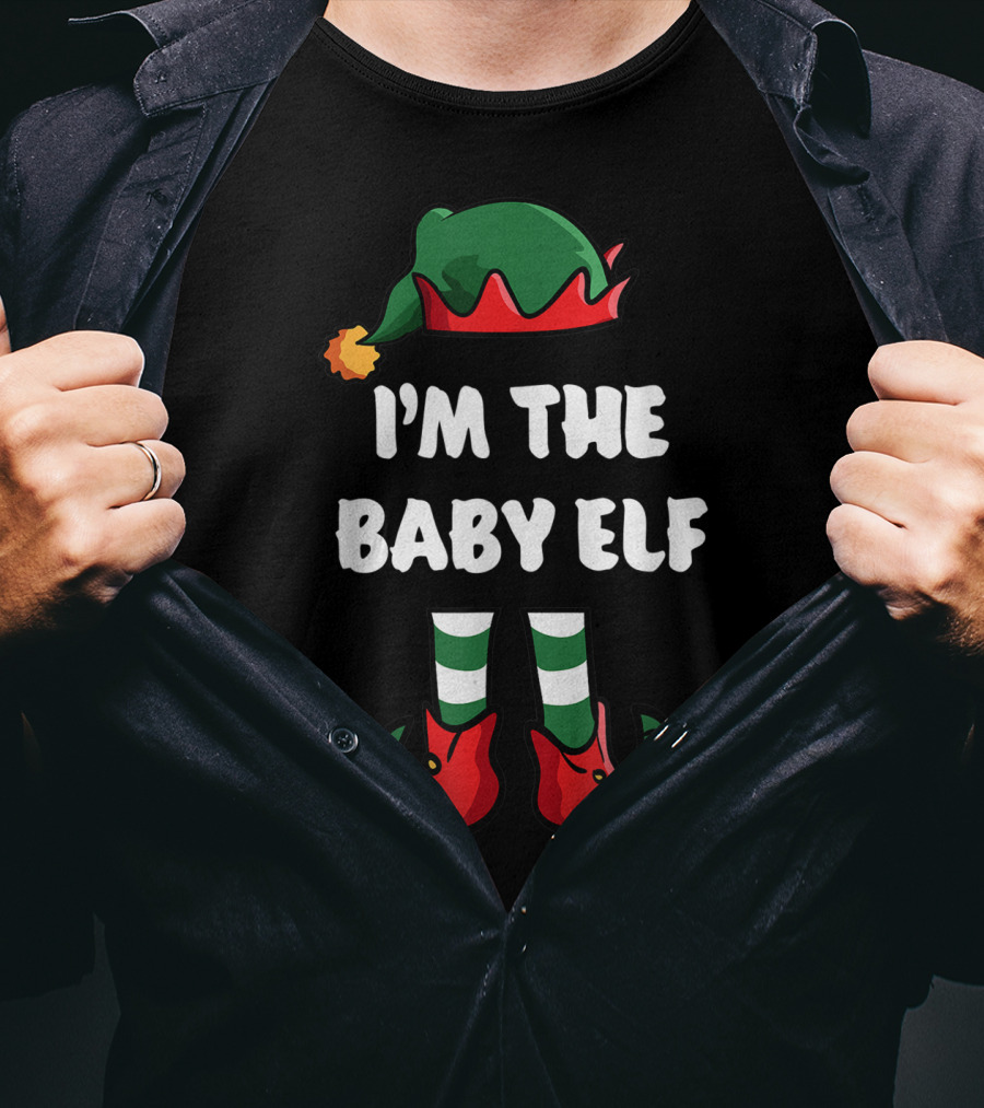 I'm The Baby Elf Hat And Shoes Christmas Matching Family Group T-Shirt
