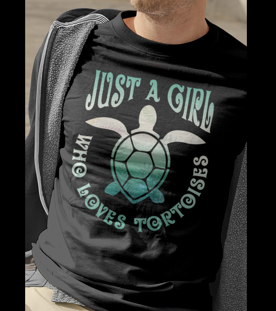 Just A Girl Who Loves Tortoises Cute Sea Turtle T-Shirt