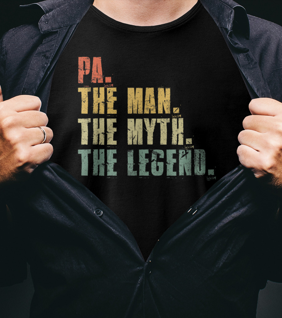 PA The Man The Myth The Legend Men's Funny Father's T-Shirt